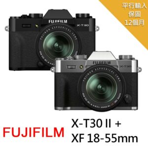 【FUJIFILM 富士】X-T30II+XF 18-55mm*(中文平輸)fujifilm鏡頭收購